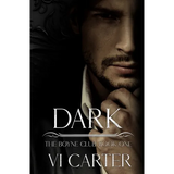 Dark: A Dark Mafia Romance of Obsession, Captivity, and Enemies-to-Lovers Tension - Paperback