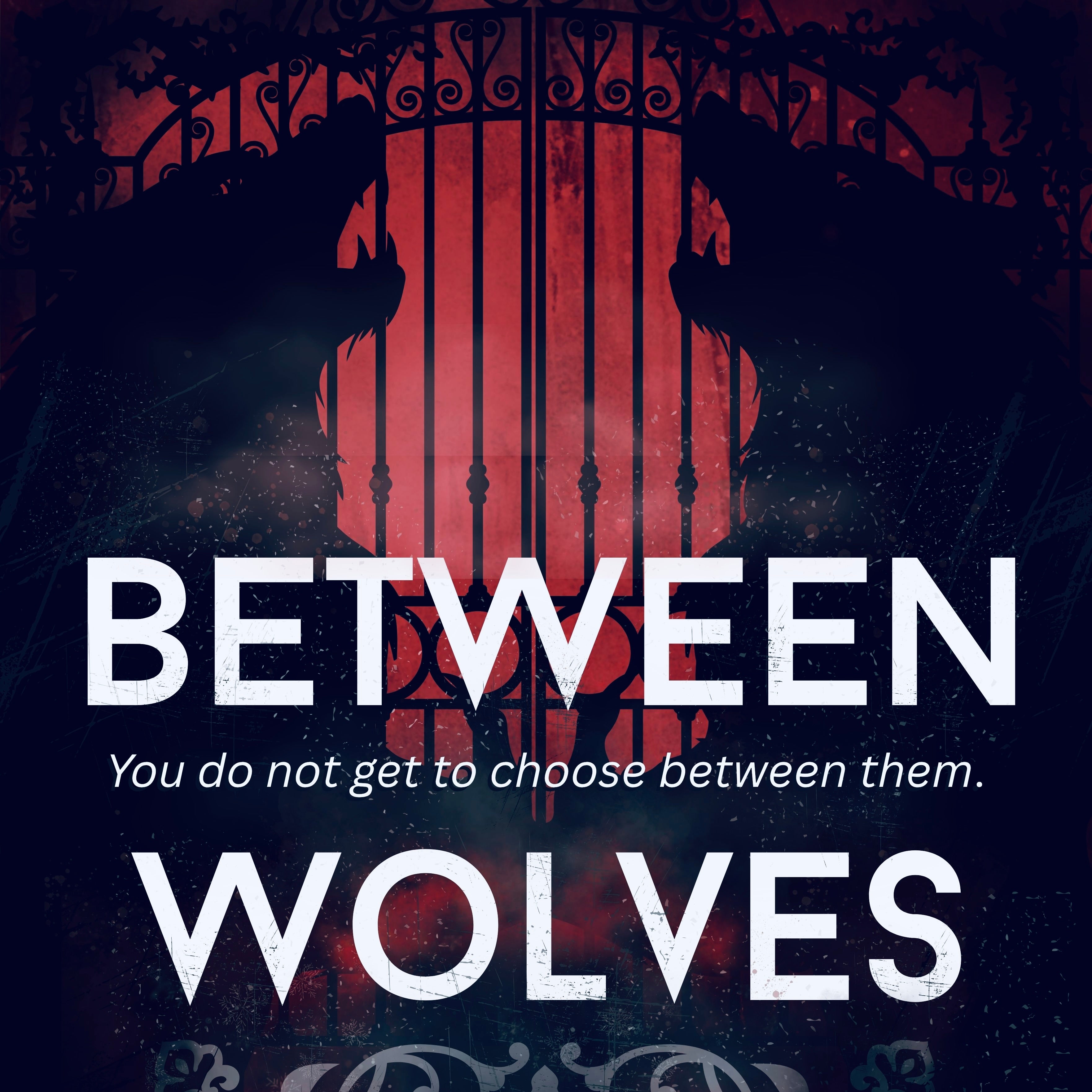 NEW Release! Between Wolves - spicy gothic dark romance by A. Bludsaw