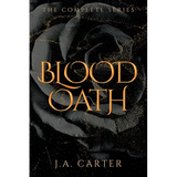 Blood Oath: A Paranormal Vampire Romance (The Complete Series) - Paperback