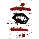 Suck Me Harder: A Smutty Vampire Romance - Paperback