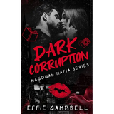 Dark Corruption: A Dark Mafia Romance - Paperback