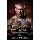Claimed by the Bratva King: A Dark Russian Mafia Romance - Paperback